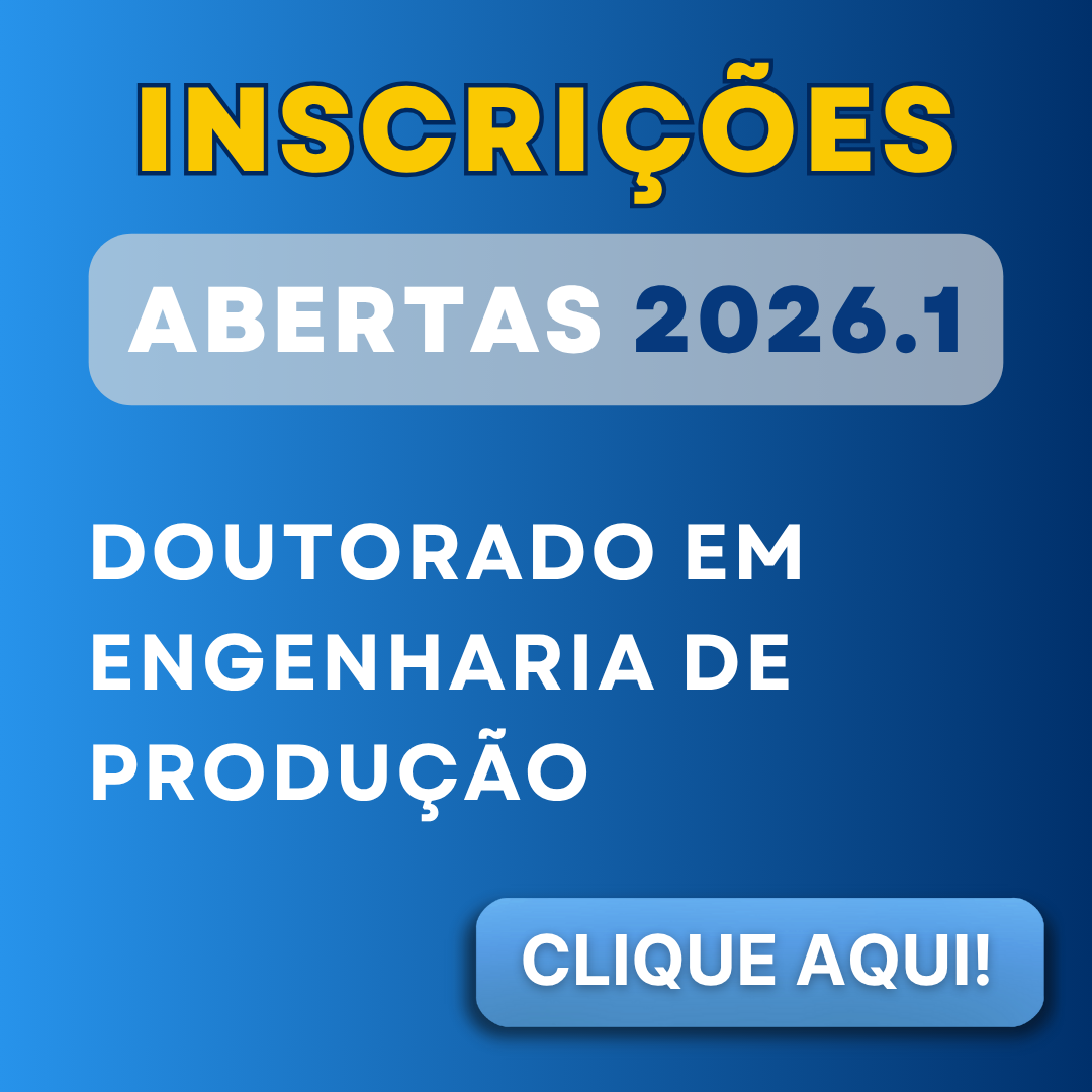 Inscrições Abertas 2026.1 – Doutorado em Engenharia de Produção